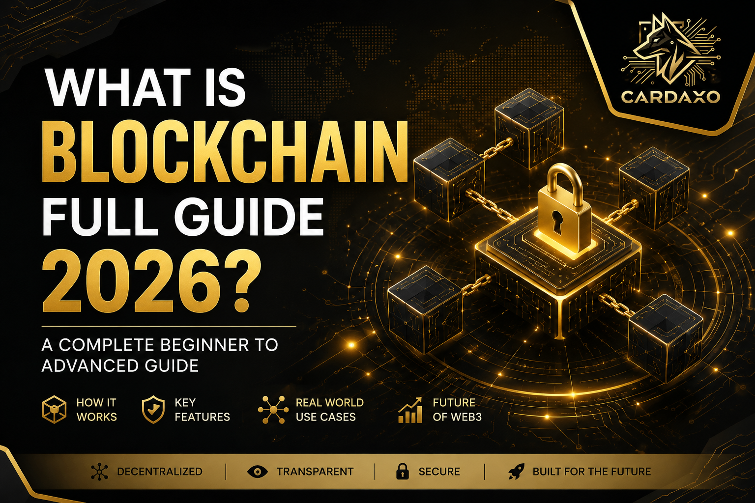 What Is Blockchain Full Guide 2026