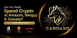 Can You Spend Crypto at Amazon, Swiggy & Zomato Cardaxo Guide